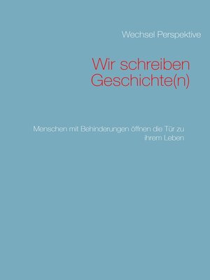 cover image of Wir schreiben Geschichte(n)